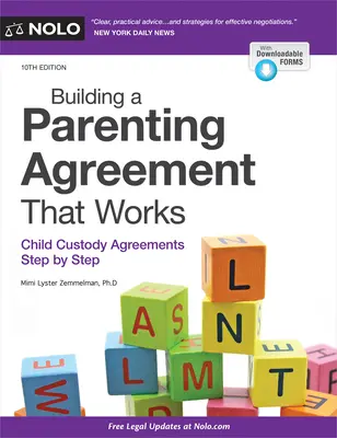 Budowanie porozumienia rodzicielskiego, które działa: Umowy o opiekę nad dzieckiem krok po kroku - Building a Parenting Agreement That Works: Child Custody Agreements Step by Step