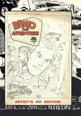 Brawo za przygodę: Alex Toth Artist's Edition - Bravo for Adventure: Alex Toth Artist's Edition