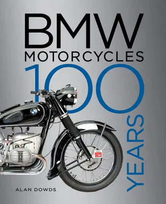 Motocykle BMW: 100 lat - BMW Motorcycles: 100 Years