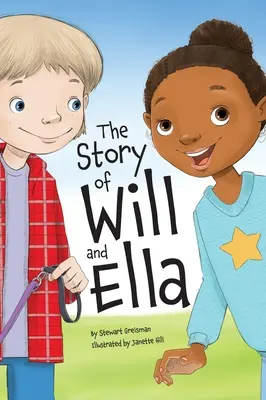 Historia Willa i Elli. - The Story of Will and Ella.