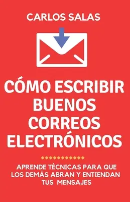 Jak pisać, by otwierać i czyścić pocztę elektroniczną? - Lee mi correo, por favor!: cmo escribir para que abran y lean tus correos electrnicos