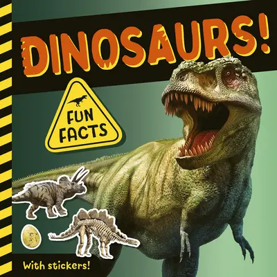 Dinozaury! Zabawne fakty! Z naklejkami! - Dinosaurs!: Fun Facts! with Stickers!