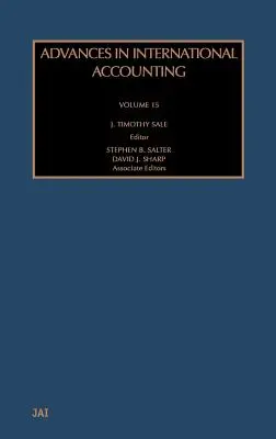 Postępy w rachunkowości międzynarodowej: Tom 15 - Advances in International Accounting: Volume 15
