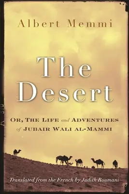 Pustynia: Albo życie i przygody Jubair Wali Al-Mammi - The Desert: Or, the Life and Adventures of Jubair Wali Al-Mammi