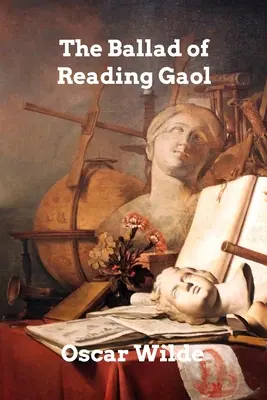 Ballada o więzieniu w Reading - The Ballad of Reading Gaol