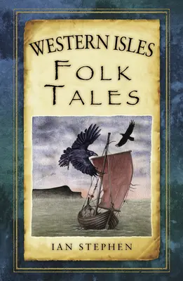 Opowieści ludowe z Wysp Zachodnich - Western Isles Folk Tales