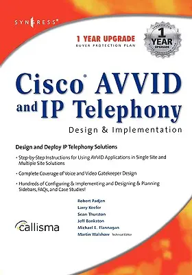 Projektowanie i wdrażanie Cisco Avvid i telefonii IP - Cisco Avvid and IP Telephony Design and Implementation