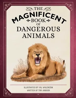 Wspaniała księga niebezpiecznych zwierząt - The Magnificent Book of Dangerous Animals