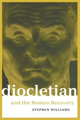 Dioklecjan i rzymska odbudowa - Diocletian and the Roman Recovery