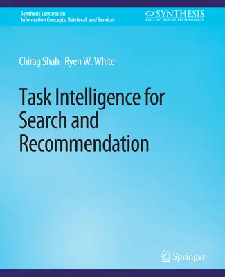 Inteligencja zadaniowa dla wyszukiwania i rekomendacji - Task Intelligence for Search and Recommendation