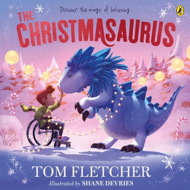 Christmasaurus - ponadczasowa przygodowa książka obrazkowa Toma Fletchera - Christmasaurus - Tom Fletcher's timeless picture book adventure