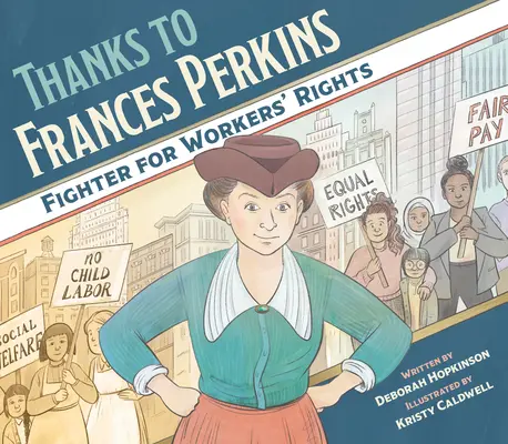 Podziękowania dla Frances Perkins: Bojowniczce o prawa pracowników - Thanks to Frances Perkins: Fighter for Workers' Rights