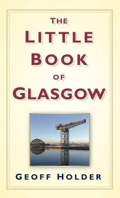 Mała księga Glasgow - The Little Book of Glasgow