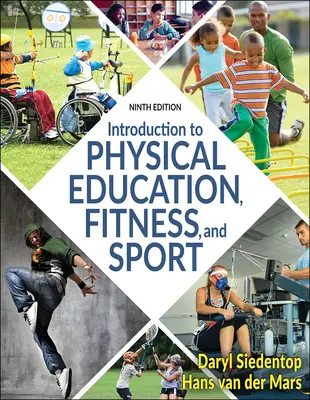 Wprowadzenie do wychowania fizycznego, fitnessu i sportu - Introduction to Physical Education, Fitness, and Sport