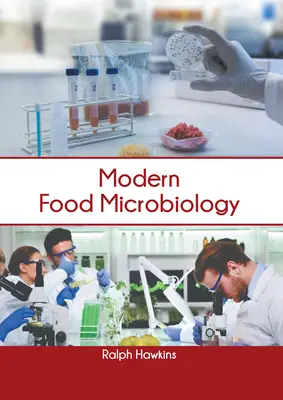 Nowoczesna mikrobiologia żywności - Modern Food Microbiology