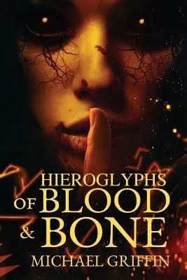 Hieroglify z krwi i kości - Hieroglyphs of Blood and Bone