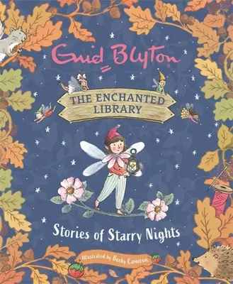 Zaczarowana biblioteka: Opowieści gwiaździstych nocy - The Enchanted Library: Stories of Starry Nights