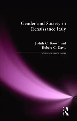 Płeć i społeczeństwo w renesansowych Włoszech - Gender and Society in Renaissance Italy