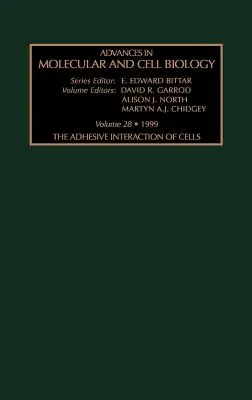 Adhezyjna interakcja komórek: Tom 28 - The Adhesive Interaction of Cells: Volume 28