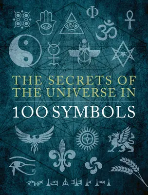 Tajemnice wszechświata w 100 symbolach - The Secrets of the Universe in 100 Symbols