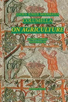 Columella: O rolnictwie - Columella: On Agriculturde