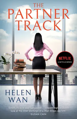 Partner Track - książka, którą trzeba przeczytać, by poznać kulisy porywającego dramatu prawnego Netflixa - Partner Track - The Must-Read Book Behind the Gripping Netflix Legal Drama