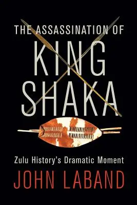 Zabójstwo króla Shaki - The Assassination of King Shaka