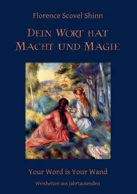 Dein Wort hat Macht und Magie: Twoje słowo jest twoją różdżką - Dein Wort hat Macht und Magie: Your Word is Your Wand