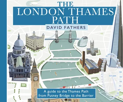 London Thames Path: Wydanie zaktualizowane - London Thames Path: Updated Edition