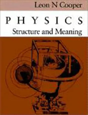 Fizyka: Struktura i znaczenie - Physics: Structure and Meaning