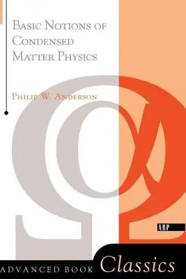 Podstawowe pojęcia fizyki materii skondensowanej - Basic Notions of Condensed Matter Physics