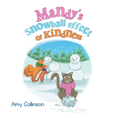 Efekt śnieżnej kuli dobroci Mandy - Mandy's Snowball Effect of Kindness