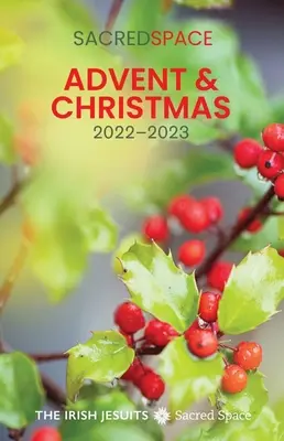 Sacred Space na Adwent i Boże Narodzenie 2022-2023 - Sacred Space Advent & Christmas 2022-2023