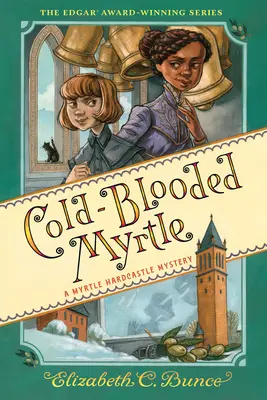 Mirt z zimną krwią (Myrtle Hardcastle Mystery 3) - Cold-Blooded Myrtle (Myrtle Hardcastle Mystery 3)