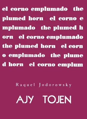 Ajy Tojen autorstwa Raquel Jodorowsky