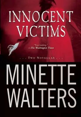 Niewinne ofiary: Dwie nowele - Innocent Victims: Two Novellas