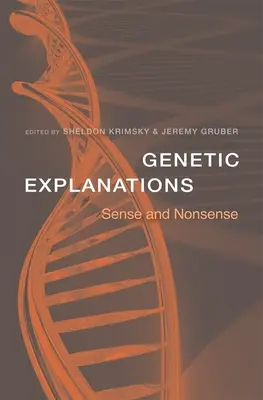 Wyjaśnienia genetyczne: Sens i nonsens - Genetic Explanations: Sense and Nonsense