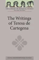 Pisma Teresy z Kartaginy - The Writings of Teresa de Cartagena