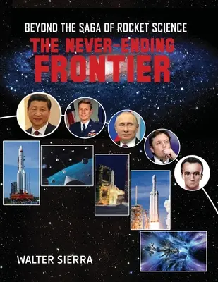 Poza sagą o nauce o rakietach: Niekończąca się granica - Beyond the Saga of Rocket Science: The Never-Ending Frontier