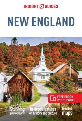 Insight Guides New England (Przewodnik turystyczny z darmowym ebookiem) - Insight Guides New England (Travel Guide with Free Ebook)