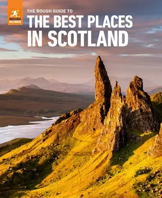 Przewodnik po najlepszych miejscach w Szkocji - The Rough Guide to the Best Places in Scotland