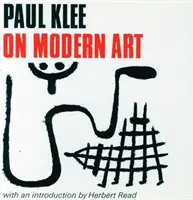 Paul Klee o sztuce nowoczesnej - wprowadzenie Herbert Read - Paul Klee on Modern Art - Introduction by Herbert Read