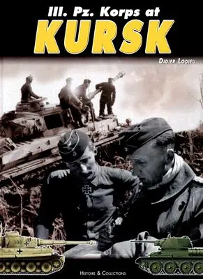 III. Pz. Korps pod Kurskiem 1943 - III. Pz. Korps at Kursk 1943