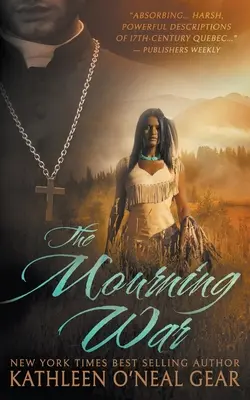 Wojna w żałobie: romans historyczny - The Mourning War: A Historical Romance