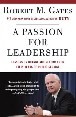 Pasja przywództwa: Lekcje zmian i reform z pięćdziesięciu lat służby publicznej - A Passion for Leadership: Lessons on Change and Reform from Fifty Years of Public Service