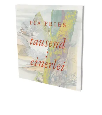 Pia Fries: Tausend: Einerlei