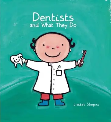 Dentyści i ich praca - Dentists and What They Do