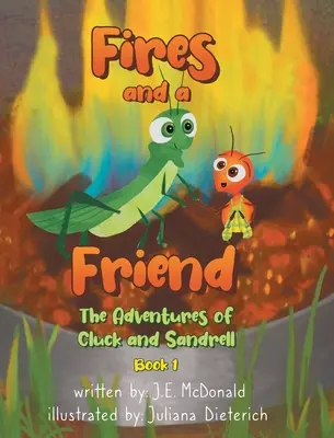 Ognie i przyjaciel: Przygody Clucka i Sandrella - Fires and a Friend: The Adventures of Cluck and Sandrell