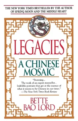 Dziedzictwo: Chińska mozaika - Legacies: A Chinese Mosaic