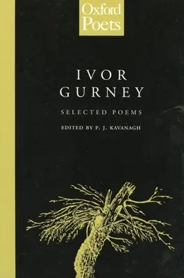 Ivor Gurney - Wiersze wybrane - Ivor Gurney - Selected Poems